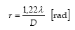 r = 1,22 per lambda diviso D (in radianti)
